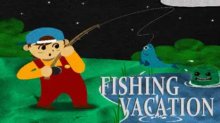 Fishing Vacation
