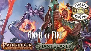 Fantasy Grounds - Pathfinder RPG - Giantslayer AP 5: Anvil of Fire