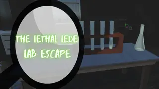 The Lethal Lede: Lab Escape