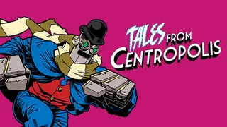 Tales from Centropolis