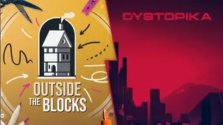 Dystopika & Outside The Blocks