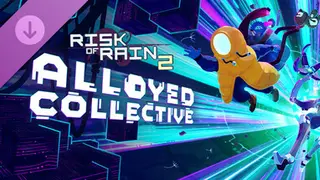 Risk of Rain 2: Alloyed Collective