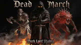 Dead March: Dark Lord Rising