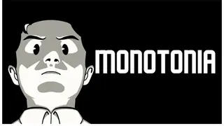 MONOTONIA