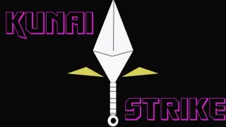 Kunai Strike