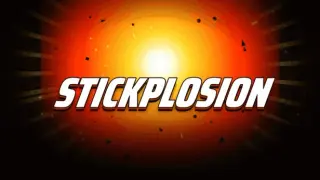 Stickplosion