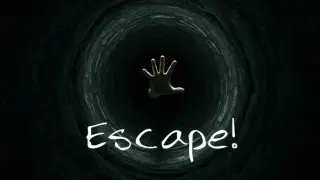 Escape!