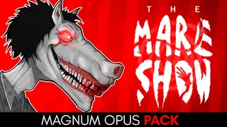 THE MARE SHOW MAGNUM OPUS PACK
