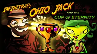 Infinitrap Classic: Ohio Jack and The Cup Of Eternity