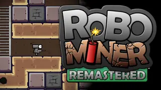 Robo Miner Remastered Edition