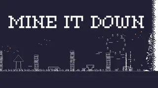 Mine It Down