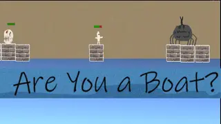 Are You a Boat?