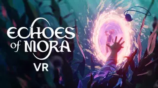 Echoes of Mora VR