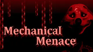 Mechanical Menace