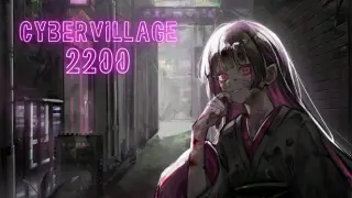 Cyber Village 2200