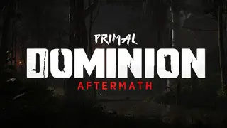 Primal Dominion: Aftermath