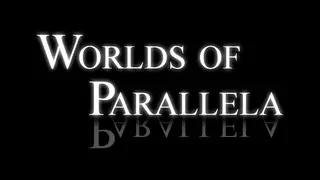 Worlds of Parallela