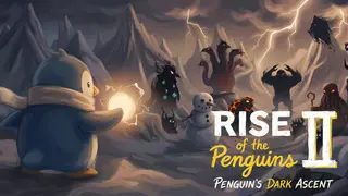Penguin's Dark Ascent: Rise of the Penguins 2