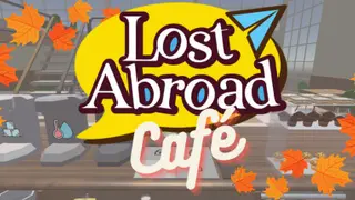 Lost Abroad Café: -A- Language Learning Management Sim