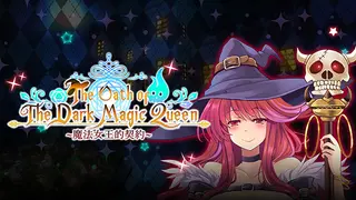 The Oath of The Dark Magic Queen