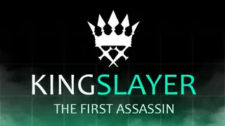 Kingslayer: The First Assassin