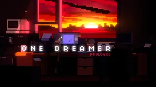 One Dreamer: Prologue