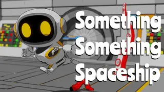 Something Something Spaceship