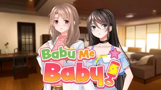 Babu Me Baby!