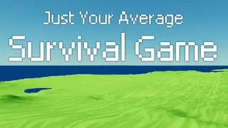 Just Your Average Survival Game