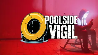 POOLSIDE VIGIL