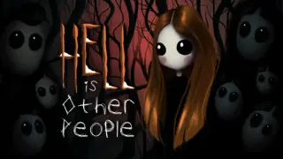 Hell Is Other People