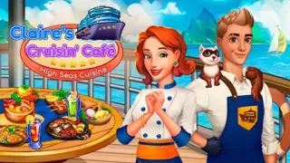Claire's Cruisin' Cafe 2: High Seas Cuisine