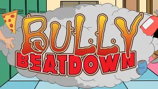 Bully Beatdown