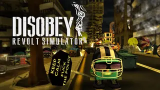 Disobey - Revolt Simulator