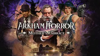 Arkham Horror: Mother's Embrace