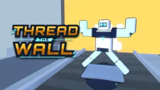 Thread the Wall