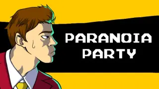 Paranoia Party