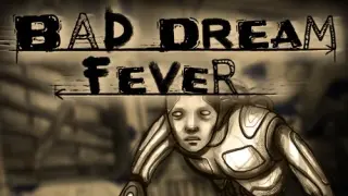 Bad Dream: Fever - Switch