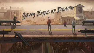 Gray Eyes of Death