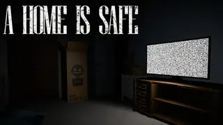 A Home Is Safe
