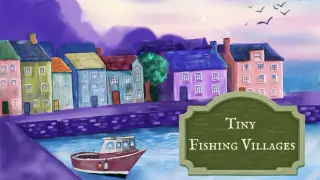 Tiny Fishing Villages
