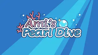 Ami's Pearl Dive