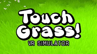 Touch Grass VR Simulator