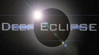 Deep Eclipse: New Space Odyssey