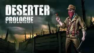 Deserter: Prologue
