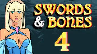 Swords & Bones 4