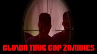 Clown Thug Cop Zombies