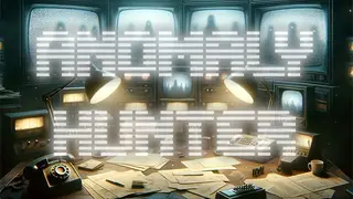 Anomaly Hunter - Observation Duty