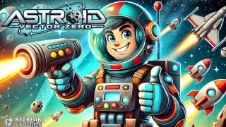 Astroid : Vector Zero
