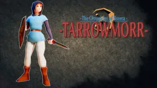 The Chronicles of Ilseera: Tarrowmorr